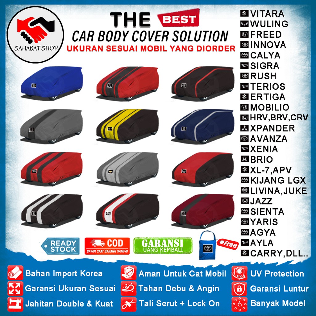 Body Cover Sarung Mobil Avanza Rush Ertiga Hrv Brio Xpander Jazz Rocky Raize Innova Mobilio Xenia Agya Ayla Calya Yaris Kijang Terios BRV CRV Livina APV Tutup Mantel Penutup Jas Selimut Tutupan Mantol kelambu Pembungkus Outdoor Waterproof Anti Air