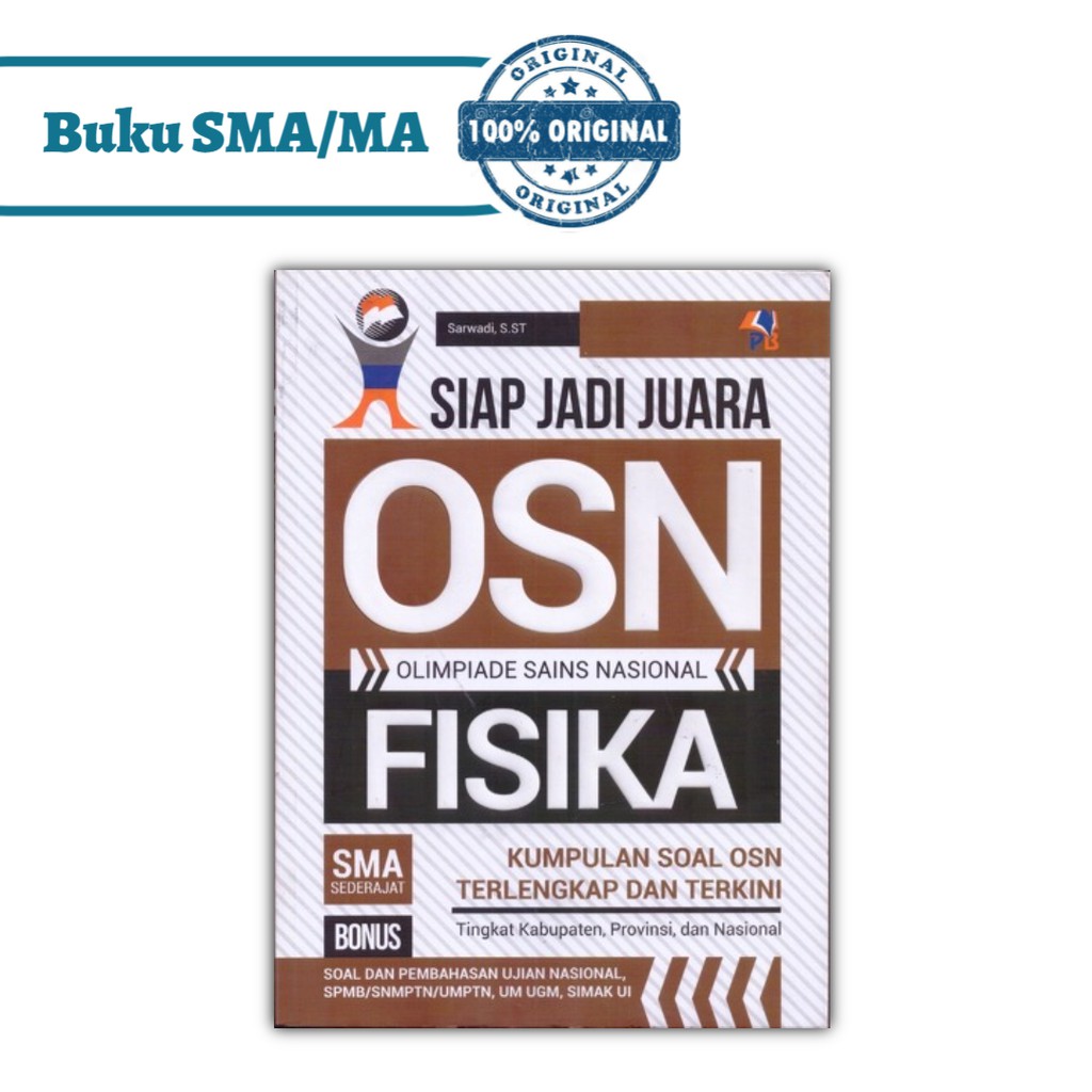 Siap Jadi Juara OSN Fisika SMA