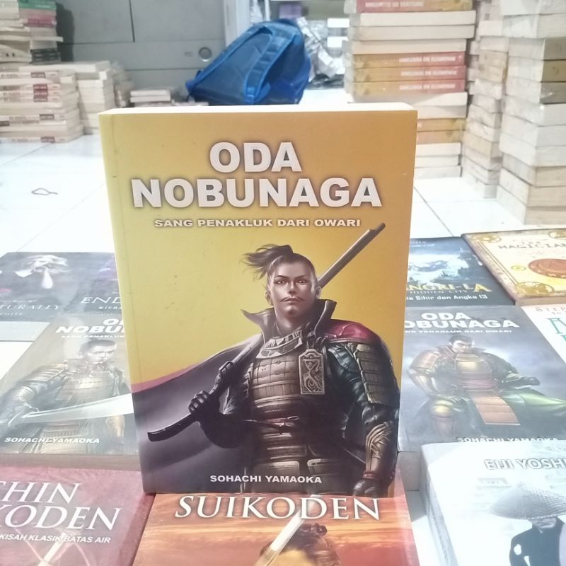 OBRAL Buku novel murah // novel sastra Jepang // fantasi // dewasa // fiksi // sejarah // Eiji yoshikawa // oda nobunaga // kiersten white // Alexia Chen // the magician // furinkazan // the earthsea cycle // Stephanie Anna // natisha // gerobak lee-Oda nobunaga 2