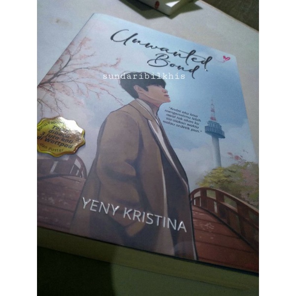 Preloved Ori Unwanted Bond by Yeny Kristina Novel