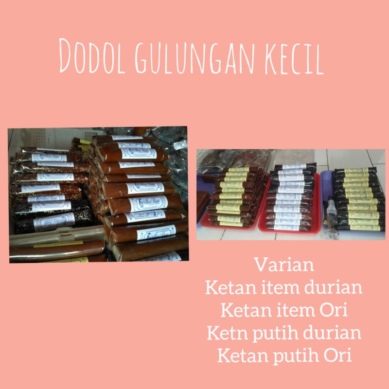 

Dodol gulungan/bungkusan kemas parsel