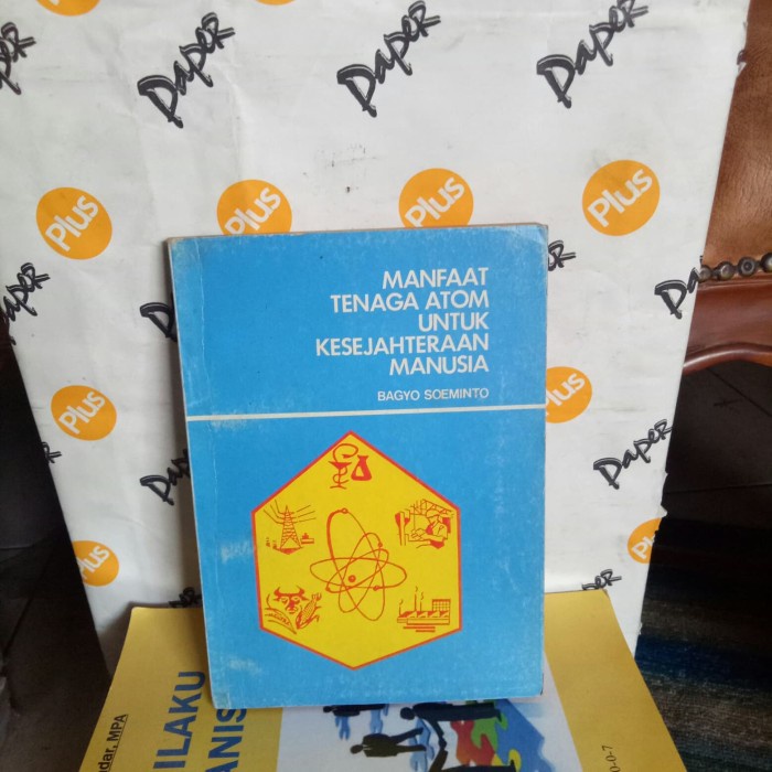 ORI MAMFAAT TENAGA ATOM UNTUK KESEJAHTERAAN MANUSIA