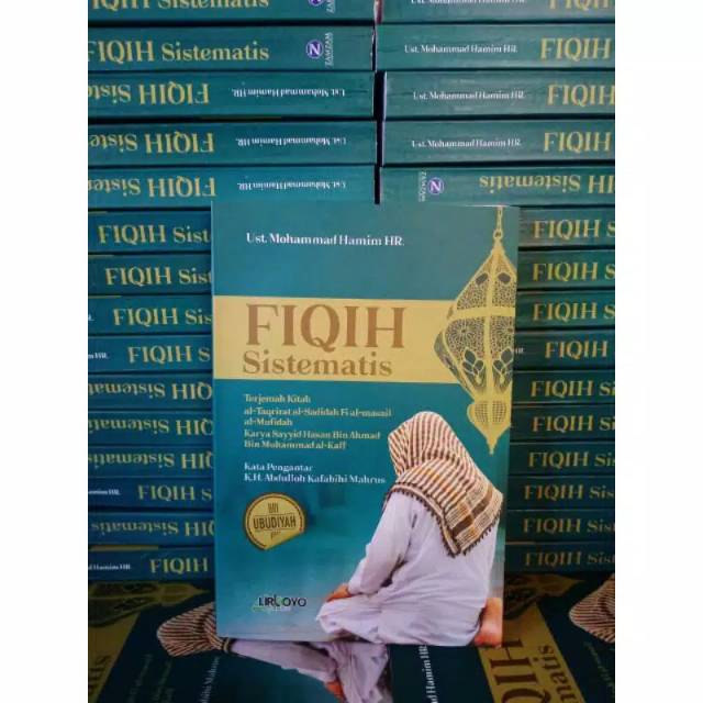 Jual BUKU FIQIH SISTEMATIS (REFERENSI MATKUL STUDI FIQIH) | Shopee ...