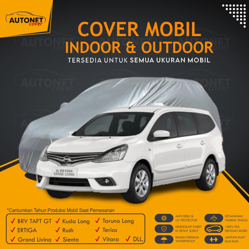 Cover Mobil Nissan Grand Livina Autonet body cover Sarung Penutup Anti Air Kuda Long Rush Spin BRV