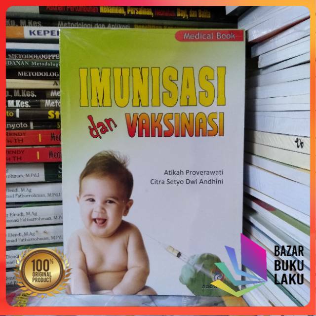 Jual BUKU ORI Imunisasi Dan Vaksinasi ATIKAH PROVERAWATI | Shopee Indonesia