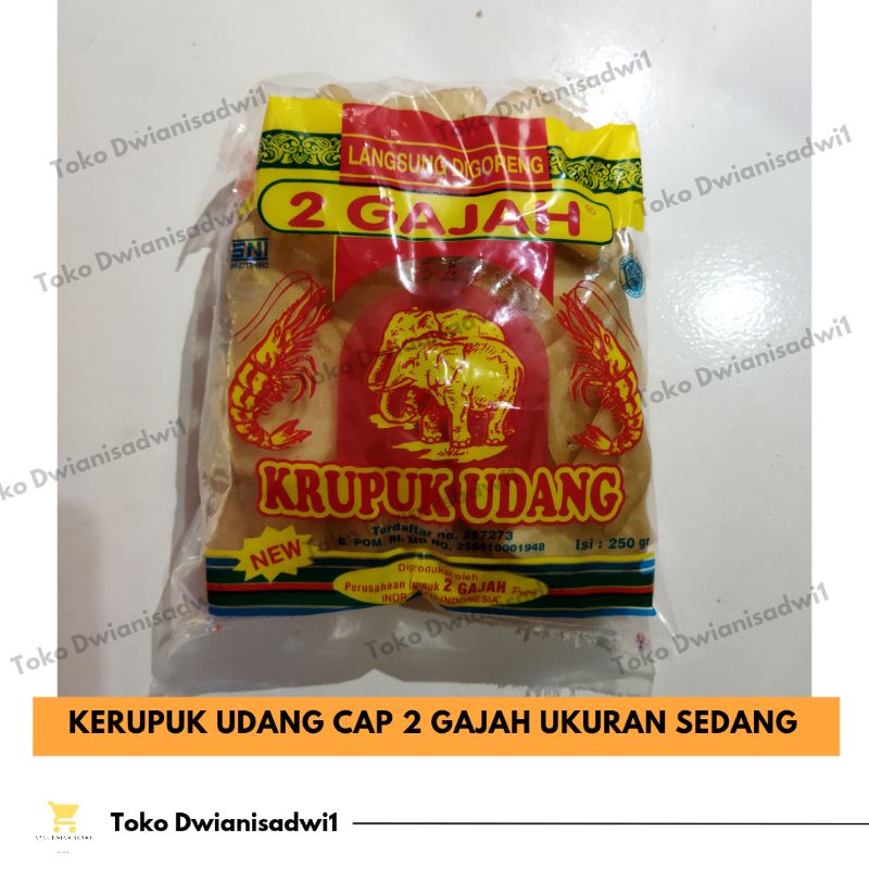 

Kerupuk Udang Cap 2 Gajah Ukuran Besar atau Sedang