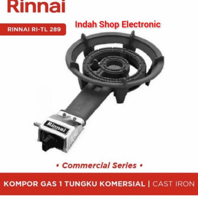 Kompor Gas Rinnai Tl 289 Ri/ Kompor Gas Komersial 1Tungku Rinnai Tl289 Zuazualana