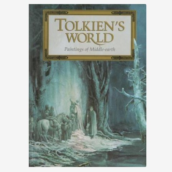 Tolkien's World : Paintings of Middle-Earth