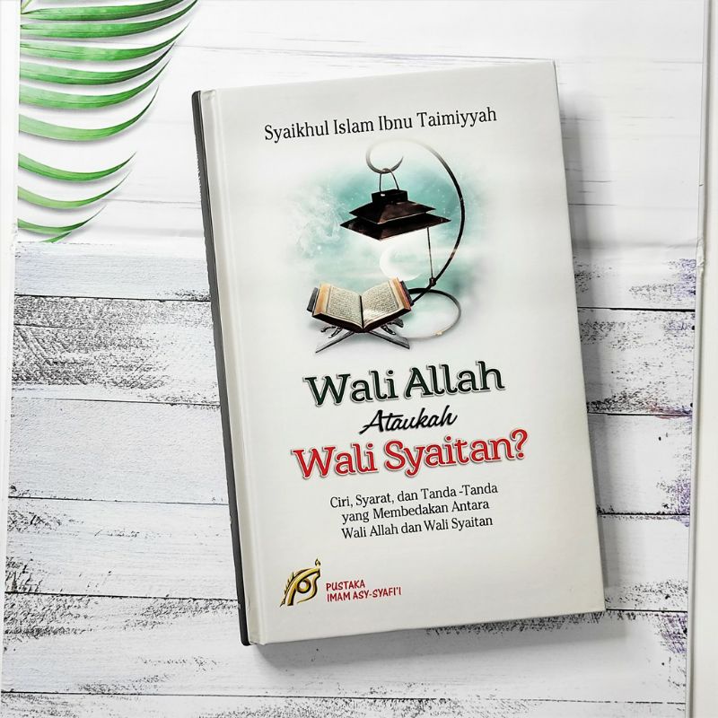 Wali Allah Ataukah Wali Syaitan?