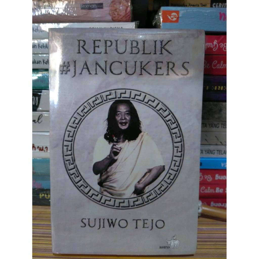 Republik Jancukers by Sujiwo Tejo
