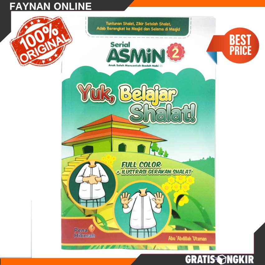 Tuntunan Sholat Anak Yuk Belajar Shalat ASMIN 2 Sifat Sholat Nabi Tatacara Shalat Nabi Bacaan Sholat