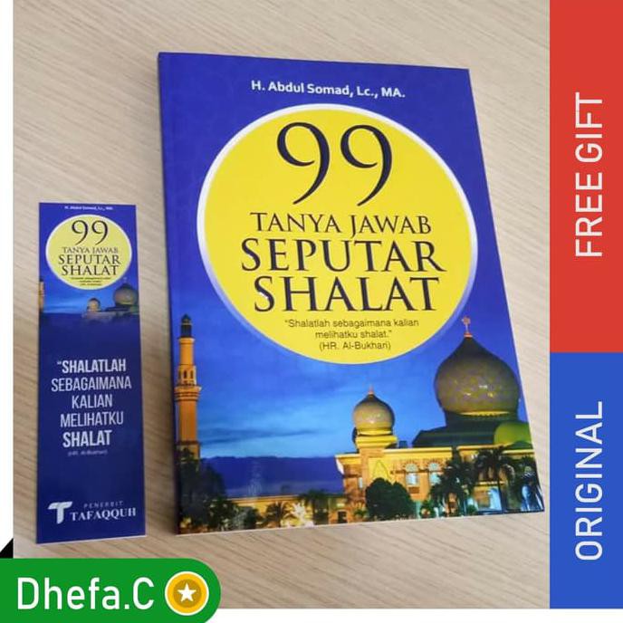 Buku 99 Tanya Jawab Seputar Shalat - Ustadz Abdul Somad Lc Ma