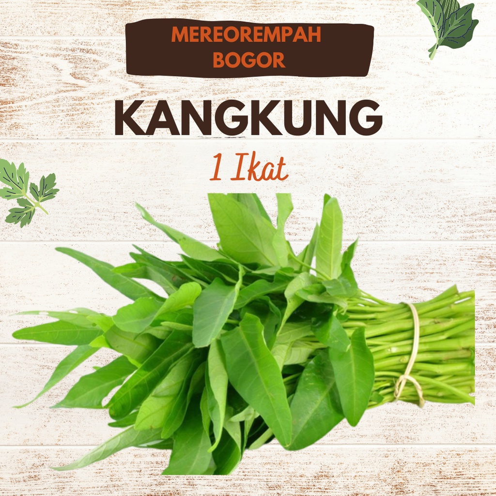 

KANGKUNG 1 Ikat Warung Sayur Ciomas Bogor