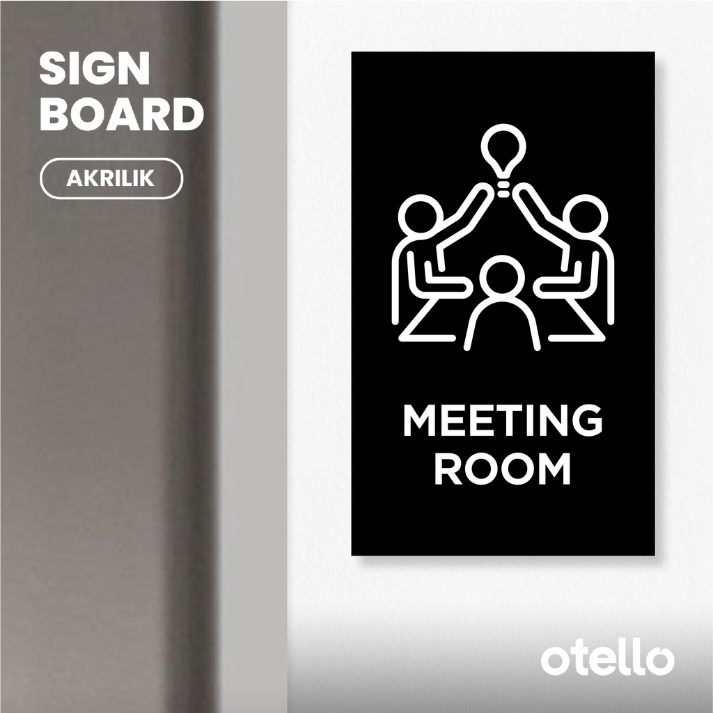 Otello - Meeting Room Sign Board Akrilik Print Papan Petunjuk Signage Ruangan Kantor Office Acrylic