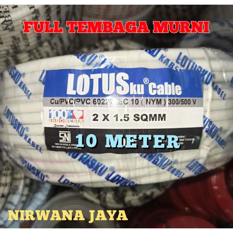 kabel lotus 2x15/kabel Nym asli tembaga MURNI HARGA 10 METER