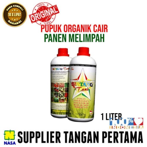 PUPUK ORGANIK CAIR (POC )  BINTANG TANI NASA 1 LITER  Original PT. Natural Nusantra  Khusus Tanaman
