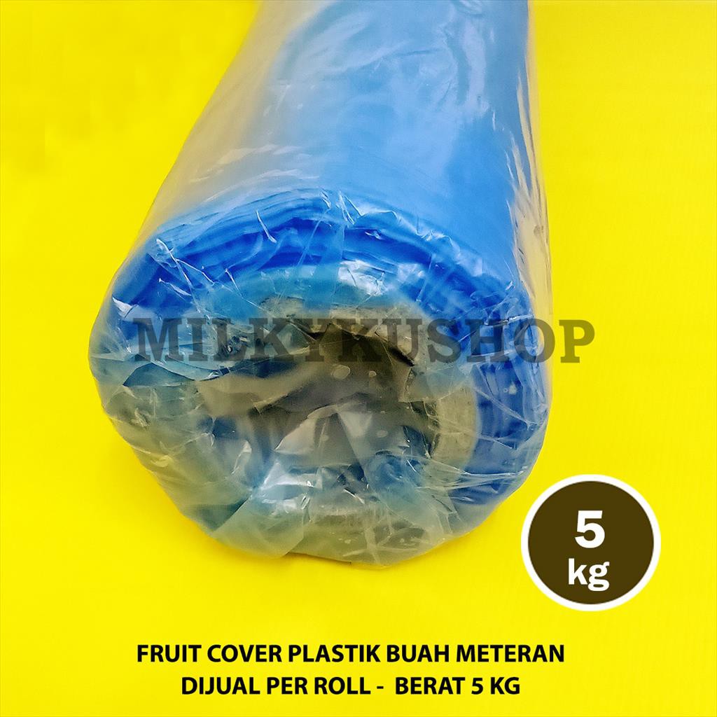 FRUIT COVER HD ROLL BIRU 5 KG  PLASTIK METERAN PEMBUNGKUS BUAH PISANG