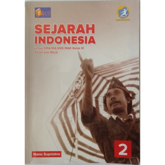 BUKU SEJARAH INDONESIA KELAS 11 PENERBIT FACIL (PRELOVED)