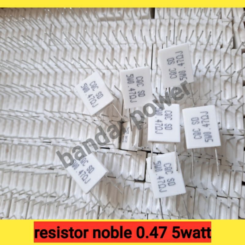 resistor 0,47  5watt noble