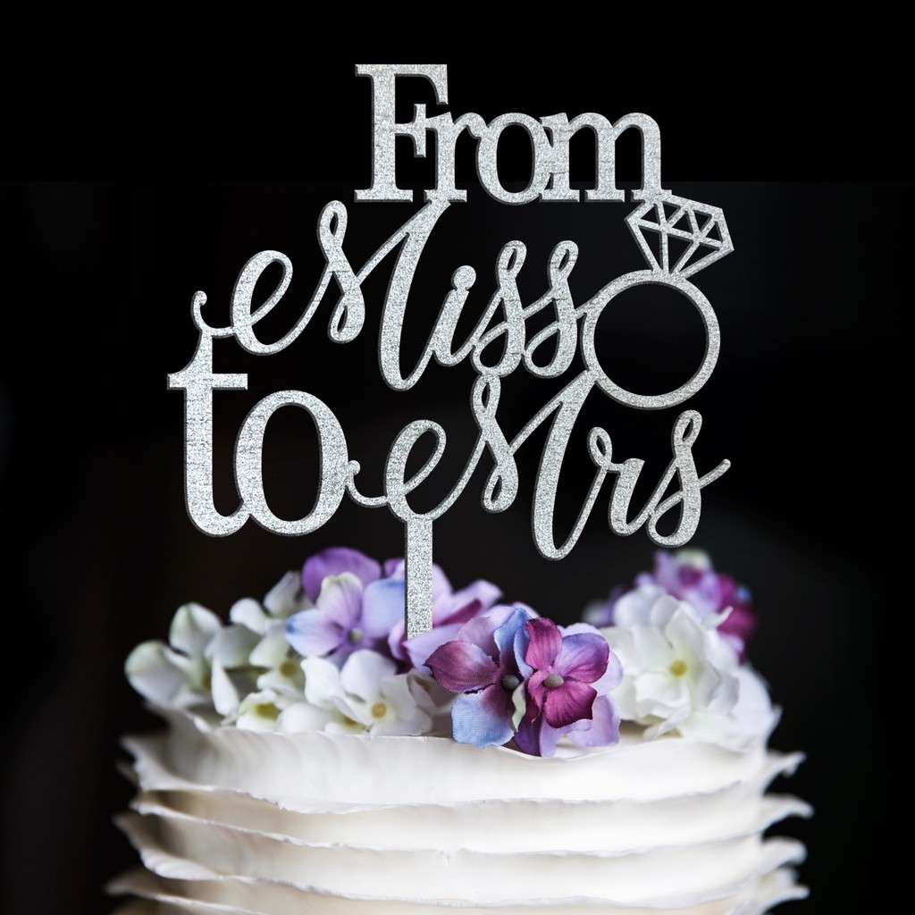 

From Miss to Mrs Cake Topper