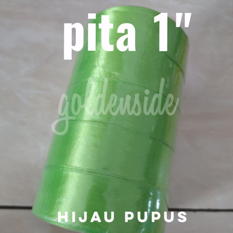 Pita Satin 1&quot; / Pita Satin 2,5cm per roll / Pita Satin 1 inch Green series