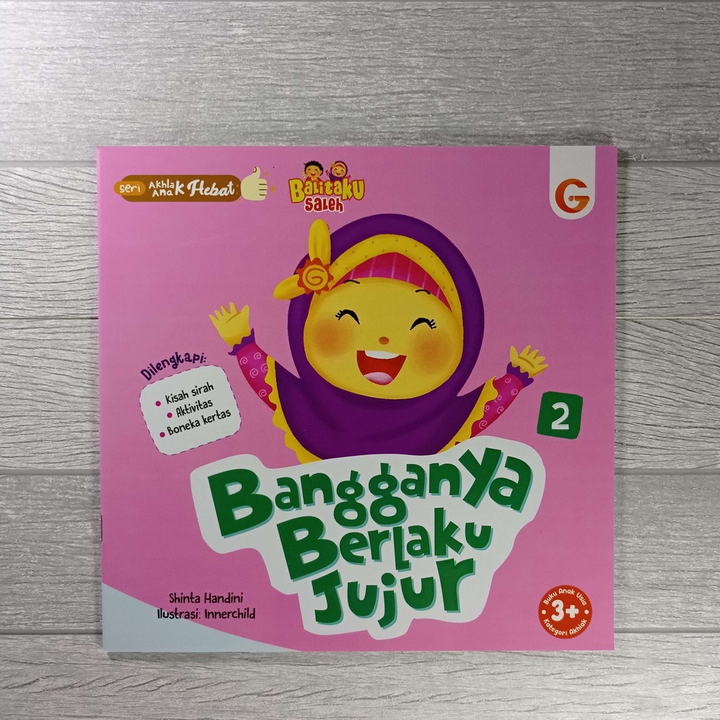 Buku Seri Akhlak Anak Hebat - Bangganya Berlaku Jujur - Gema Insani 100% Original