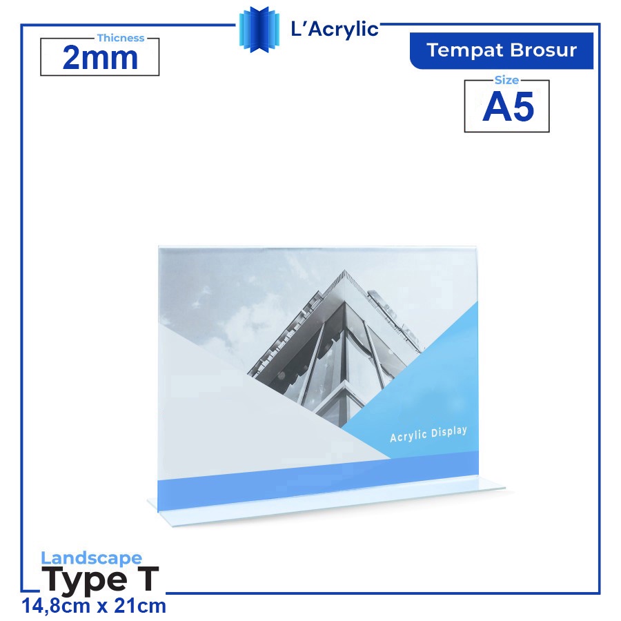 

TEMPAT BROSUR / TENT HOLDER / TENT CARD AKRILIK DISPLAY UKURAN A5 2mm Type T Landscape