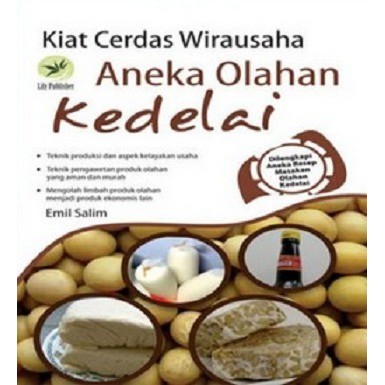 Buku Kiat Cerdas Wirausaha Aneka Olahan Kedelai Emil Salim Andi Offset