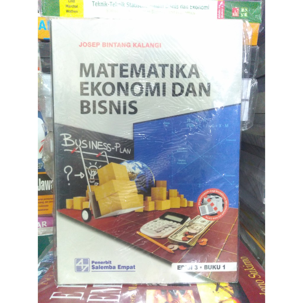 Matematika Ekonomi Dan Bisnis edisi 3 buku 1 by Josep Bintang Kalangi