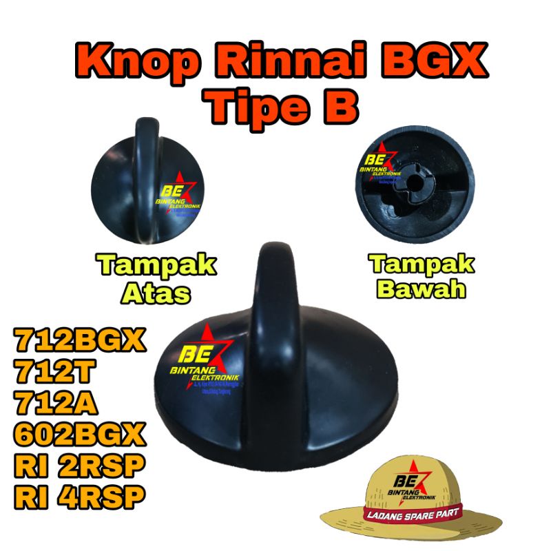 Knop Rinnai Tornado BGX Tipe B Putaran Kompor Gas Rinai 712 BGX 712T 712A 602 BGX RI 2RSP RI 4RSP