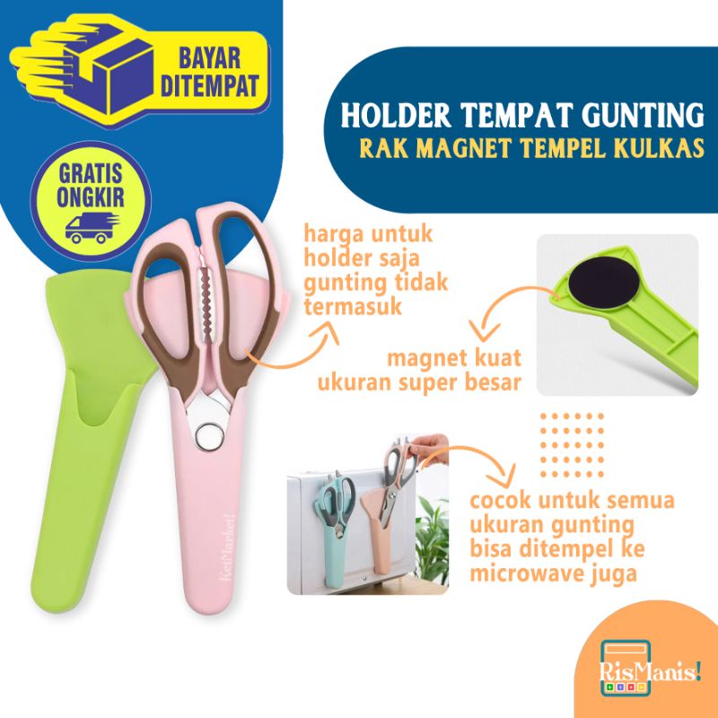 MAGNETIC SCISSOR HOLDER - Tempat Gunting Dapur Rak Tempel Magnet Kulkas Holder Plastik Lemari Es Microwave