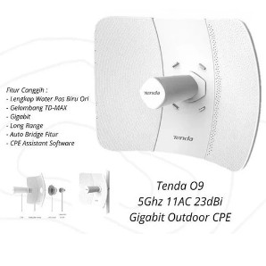 TENDA O9 CPE OUTDOOR 25km (Sejenis Litebeam M5 UBNT LBE M5 lbh canggih krn gigabit)