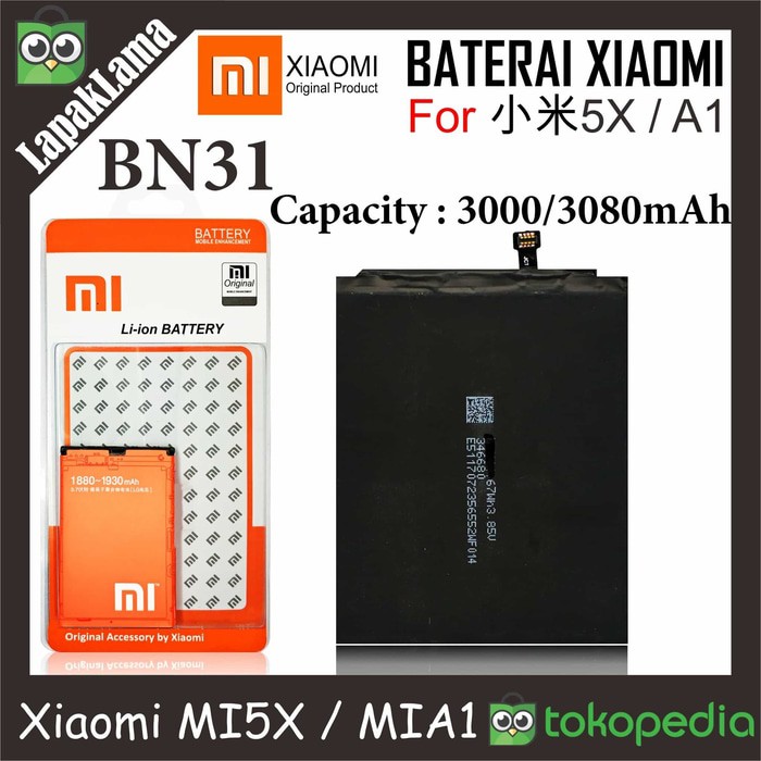 Battery BN31 Baterai Xiaomi MI5X MIA1 / MI 5X MI A1 Original 100⎕ baterai