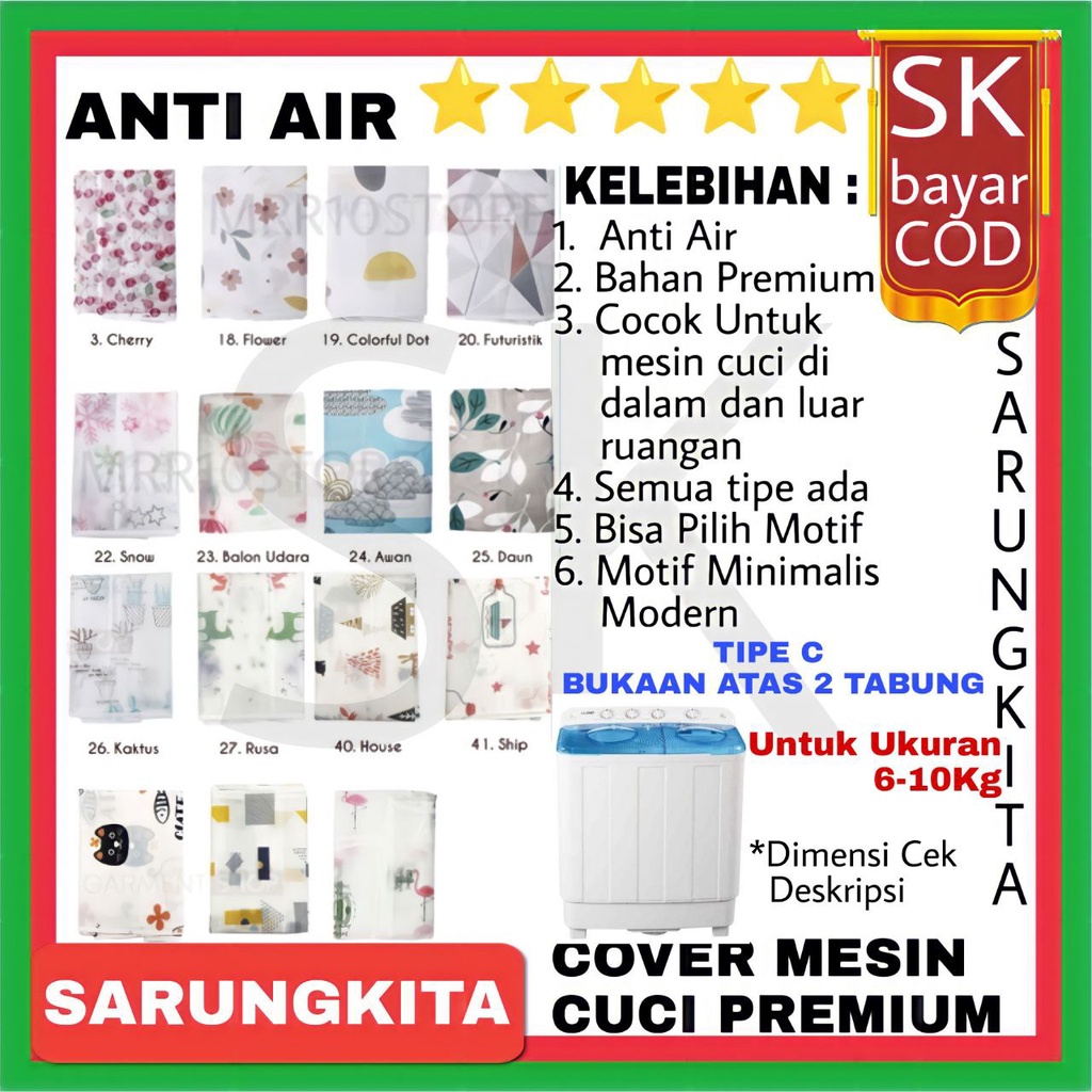 Cover Mesin Cuci 2 tabung Buka Atas  Sarung Mesin Cuci 2 tabung Buka Atas  
Taplak Kain Plastik Pelindung  
Tutup Penutup Mesin Cuci 1 tabung Buka Atas  
Anti Air  Waterproof Premium Tebal