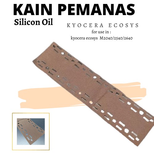 Paket Kain Pemanas dan Silicon Oil Kyocera M2040-2540-2640