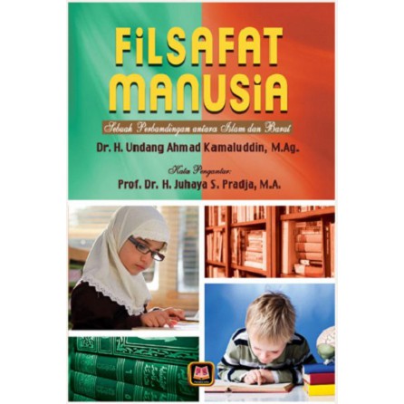 Buku Filsafat Manusia Sebuah Perbandingan antara Islam dan Barat
