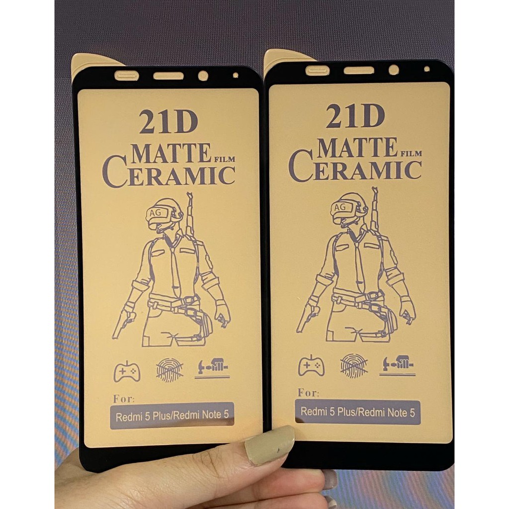 XIAOMI REDMI 5 PLUS REDMI NOTE 5 TEMPERED GLASS 21D Ceramic Matte Screen Guard Anti Radiasi