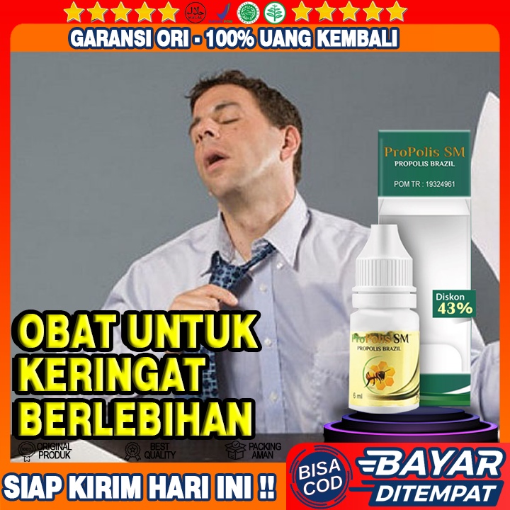 Obat Keringat Berlebihan - 100% Propolis SM Berkhasiat Membantu Mengobati Keringat Berlebihan