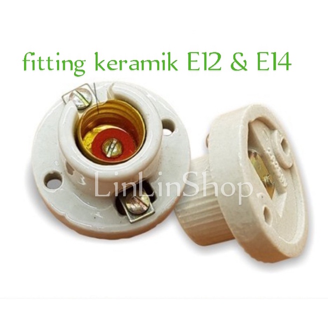 Fitting Keramik E12 &amp; E14 Fitting Porselen Fiting Lampu Kecil E12 E14