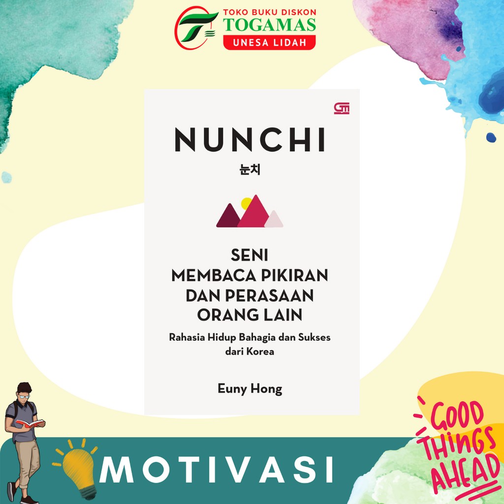 NUNCHI: SENI MEMBACA PIKIRAN DAN PERASAAN ORANG LAIN KARYA EUNY HONG