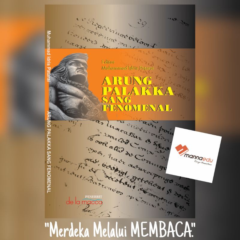 Arung Palakka Sang Fenomenal Baju Kaos Sarung Buku Stiker Gambar Doa Warisan Arung Palakka Leonard