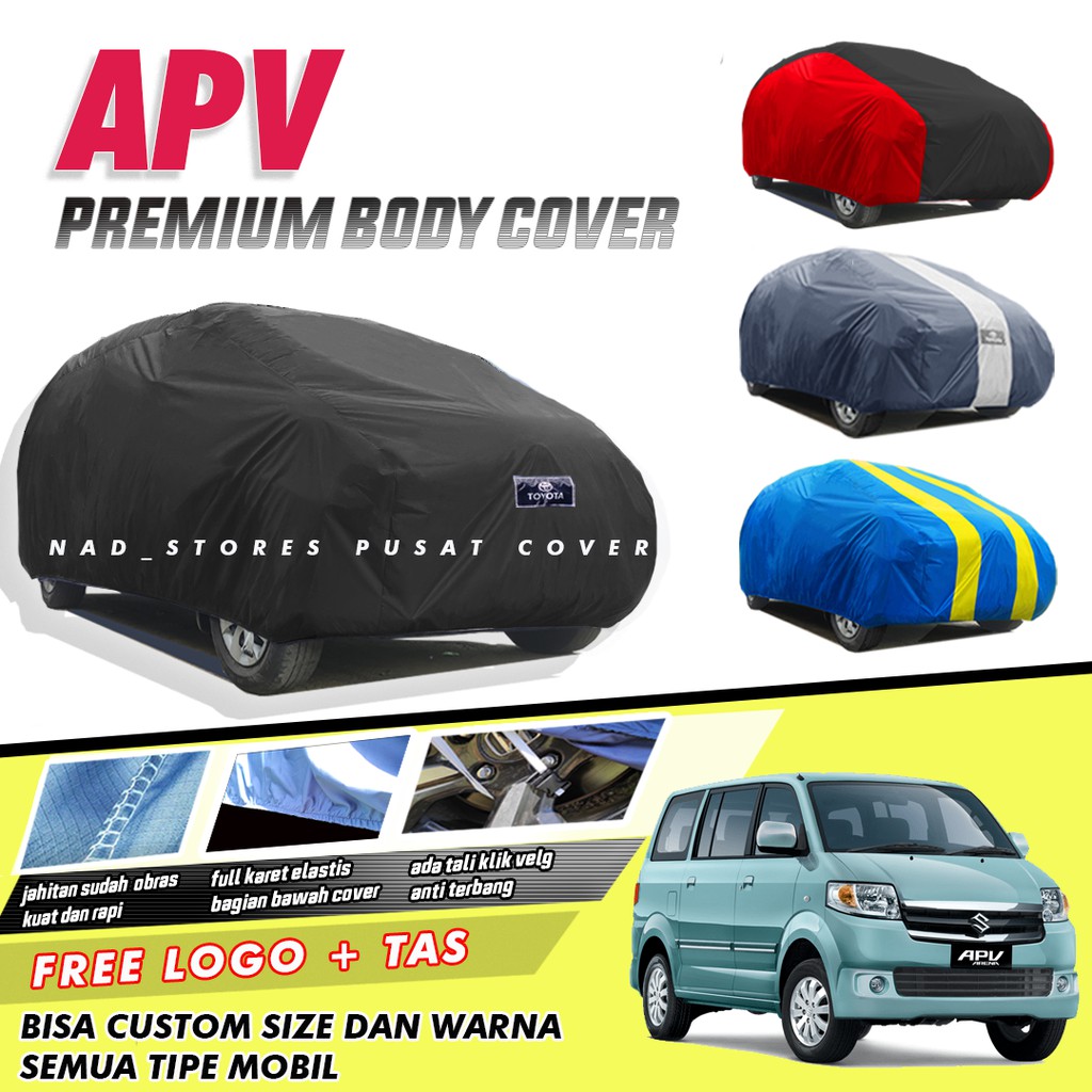 PREMIUM Body Cover Mobil APV Sarung Mobil apv apv arena apv luxury waterproof anti air