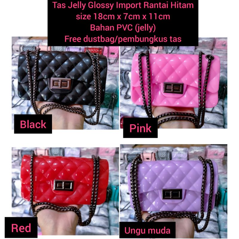 Tas Jelly Glossy IMPORT rantai hitam uk 18