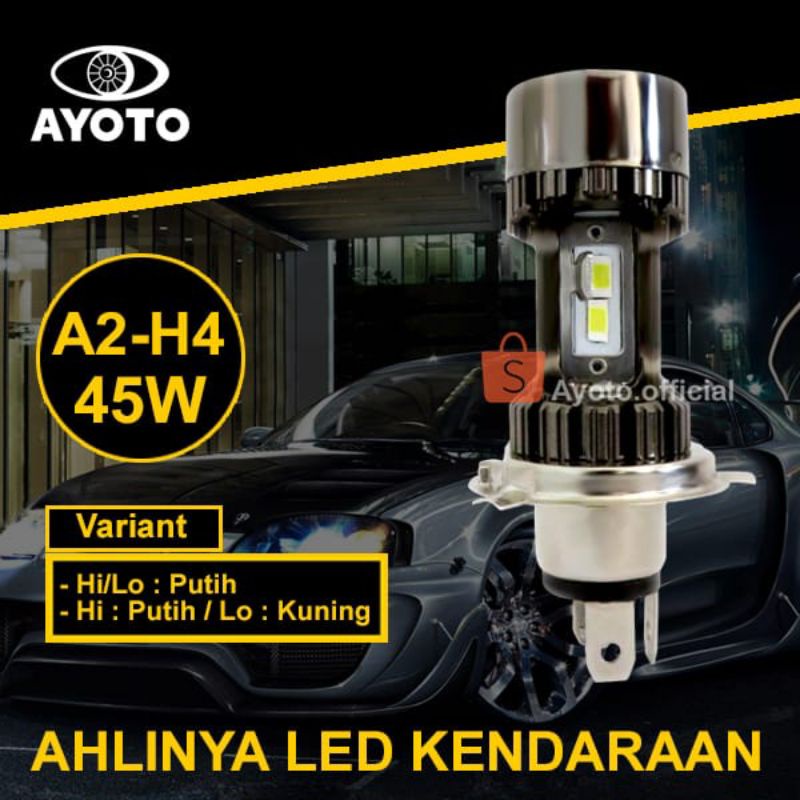 1 PCS Lampu LED MOTOR AYOTO A2E-H4 Warna Putih &amp; Kuning plus angel biru PNP 45 Watt mobil/motor truck 12-24volt