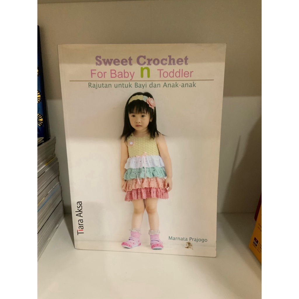 Buku Preloved Book Marnata Prajogo Sweet Crochet for Baby n Toddler
