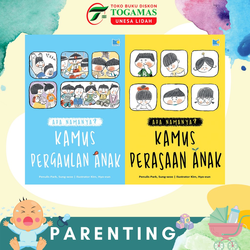 APA NAMANYA ? KAMUS PERASAAN ANAK &amp; KAMUS PERGAULAN ANAK KARYA PARK SUNG WOO