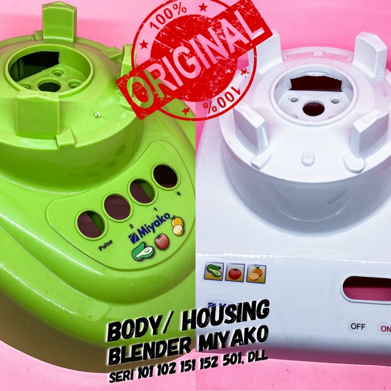 COVER BODY BLENDER MIYAKO HOUSING BLENDER HIJAU dan PUTIH 101 102 PL GS 151PF/GF 152PF/GF 501PF