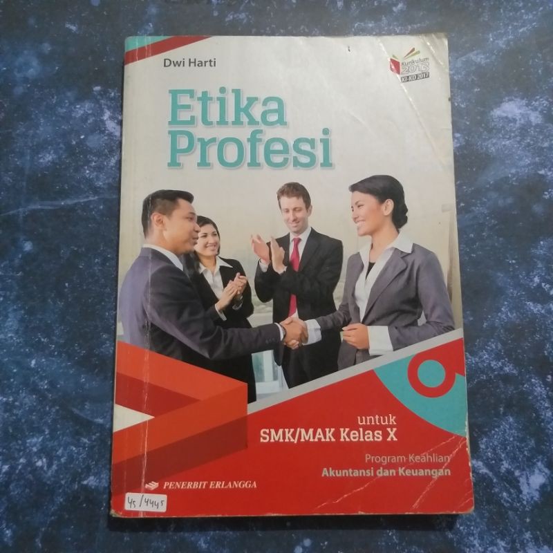 BUKU BEKAS 1 SMK ERLANGGA ETIKA PROFESI, EKONOMI BISNIS, ADMINISTRASI UMUM & IPA