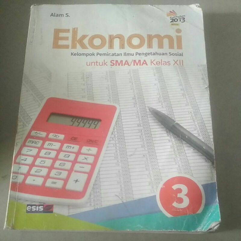 buku ekonomi untuk SMA kelas 12-3 Penerbit Erlangga/ Esis
