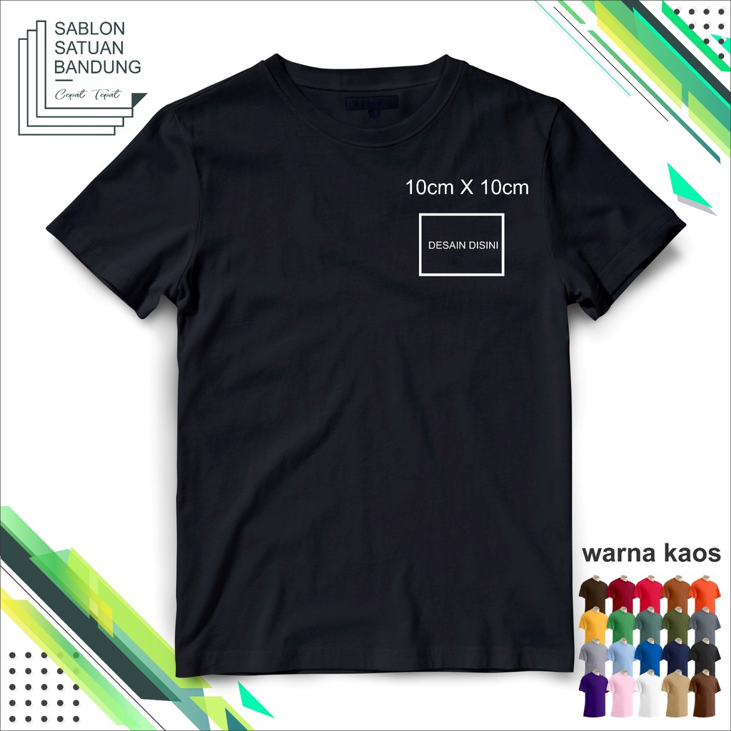 Sablon Kaos Desain Sendiri Sablon Kaos Satuan Sablon Kaos Custom Kaos Nama Kaos Kata Shopee Indonesia